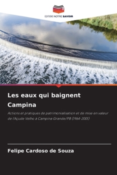 Paperback Les eaux qui baignent Campina [French] Book