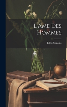 Hardcover L'Âme Des Hommes [French] Book