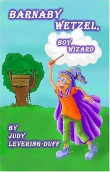 Paperback Barnaby Wetzel, Boy Wizard Book