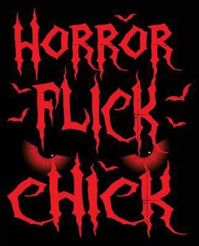 Paperback Horror Chick Flick: Halloween Horror Movie Composition Notebook Back to School 7.5 x 9.25 Inches 100 College Ruled Pages Kids Adults Book