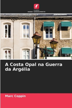 Paperback A Costa Opal na Guerra da Argélia [Portuguese] Book