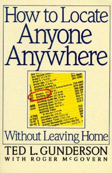 Paperback How to Locate Anyone Anywhere Without Leaving Home Book