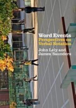 Paperback Word Events: Perspectives on Verbal Notation Book