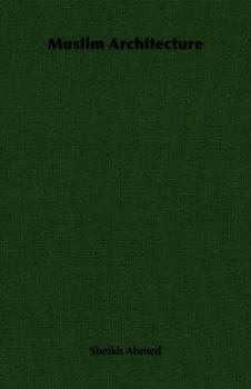 Paperback Muslim Architecture Book