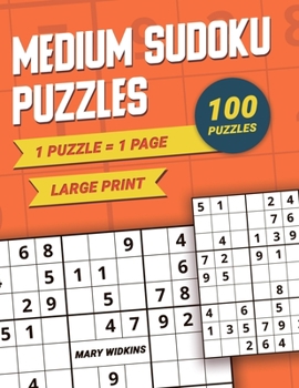 Paperback Medium Sudoku Puzzles Large Print 1 Puzzle - 1 Page: 100 Classic Puzzles For Everyday Brain Training [Large Print] Book