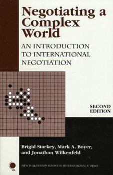 Paperback Negotiating a Complex World: An Introduction to International Negotiation: An Introduction to International Negotiation Book