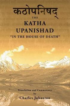Paperback Katha Upanishad: In the House of Death Book