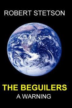 Paperback The Beguilers: a Warning Book