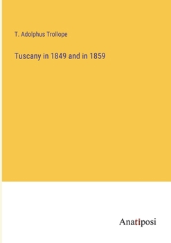 Paperback Tuscany in 1849 and in 1859 Book