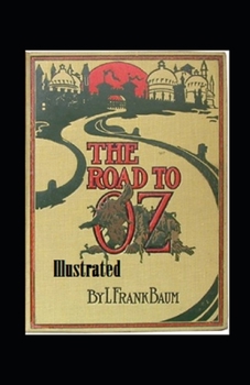 The Road to Oz Illustrated