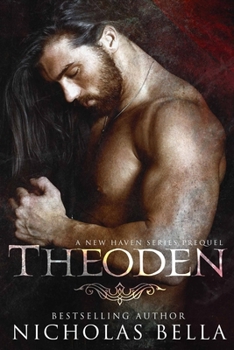 Paperback Theoden: A New Haven Series Prequel Book