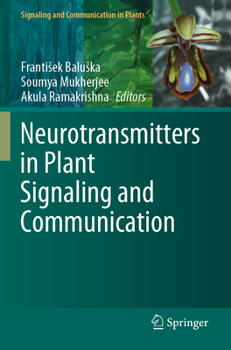 Paperback Neurotransmitters in Plant Signaling and Communication Book