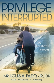 Privilege Interrupted: My Brother's Keeper