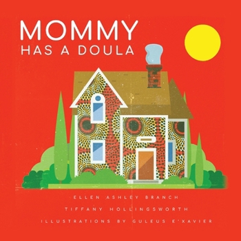 Paperback Mommy Has A Doula Book