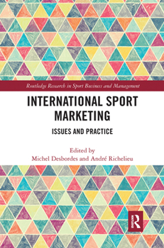 Paperback International Sport Marketing: Issues and Practice Book