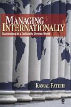 Hardcover Managing Internationally: Succeeding in a Culturally Diverse World Book