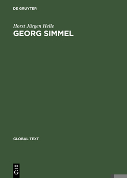 Hardcover Georg Simmel: Einführung in Seine Theorie Und Methode / Introduction to His Theory and Method Book