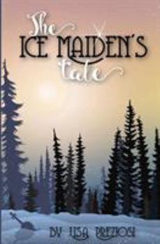 Paperback The Ice Maiden's Tale Book