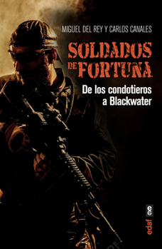 Paperback Soldados de Fortuna [Spanish] Book