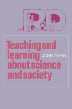 Paperback Teaching and Learning about Science and Society Book