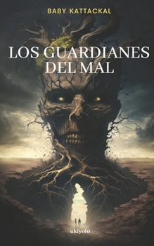 Paperback Los Guardianes Del Mal [Spanish] Book