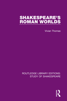 Hardcover Shakespeare's Roman Worlds Book