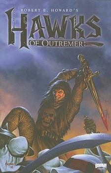Robert E. Howard's Hawks of Outremer - Book  of the Robert E. Howard's Hawks of Outremer