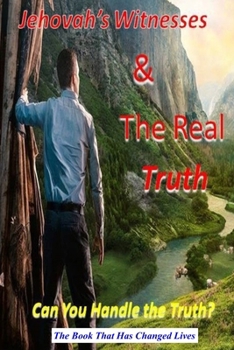 Paperback Jehovah's Witnesses and the Real Truth Book