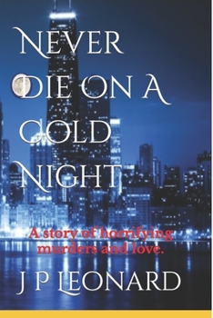 Paperback Never Die On A Cold Night Book