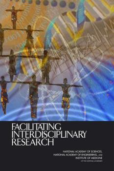 Paperback Facilitating Interdisciplinary Research Book