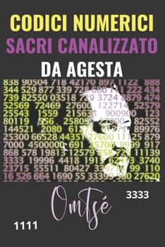 Paperback Codici Numerici Sacri Canalizzato Da Agesta [Italian] Book