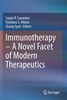 Paperback Immunotherapy - A Novel Facet of Modern Therapeutics Book