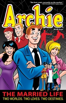 Paperback Archie: The Married Life, Book Four Book