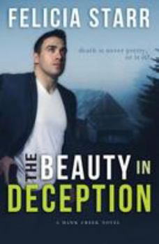 The Beauty in Deception - Book #1 of the Hawk Creek