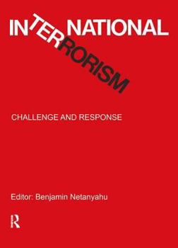 Paperback International Terrorism: Challenge and Response Book