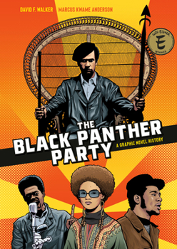 Paperback The Black Panther Party: A Graphic Novel History Book