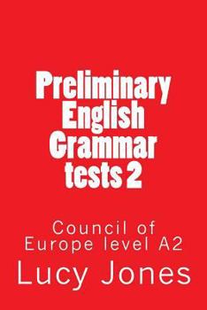 Paperback Preliminary English Grammar tests 2: Council of Europe level A2 Book
