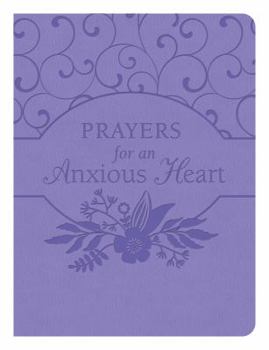 Paperback Prayers for an Anxious Heart Book