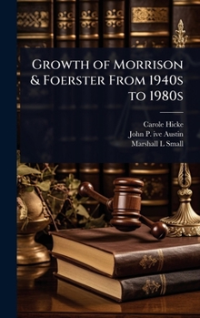 Growth of Morrison & Foerster From 1940s to 1980s