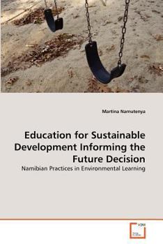 Paperback Education for Sustainable Development Informing the Future Decision Book