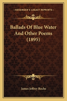 Ballads of Blue Water and Other Poems