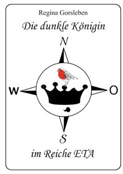 Paperback Die dunkle Königin im Reiche ETA: Ein neoromantisches Märchen [German] Book