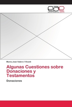 Paperback Algunas Cuestiones sobre Donaciones y Testamentos [Spanish] Book