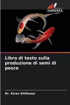 Paperback Libro di testo sulla produzione di semi di pesce [Italian] Book