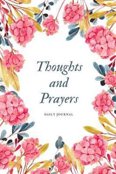 Paperback Thoughts & Prayers Daily Journal Book