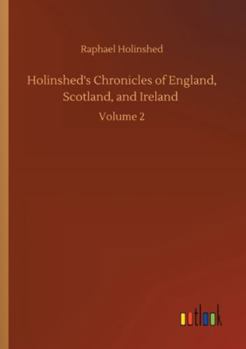 Paperback Holinshed's Chronicles of England, Scotland, and Ireland: Volume 2 Book