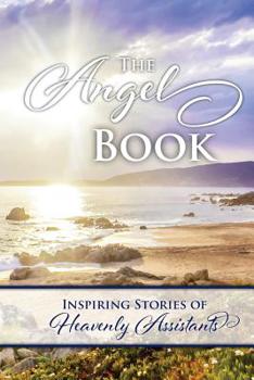Paperback Angels Book: Inspiring Stories of Heavenly Assistants Book
