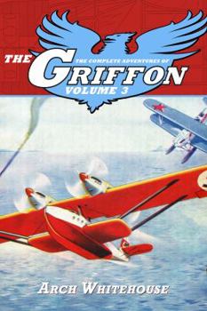 Paperback The Complete Adventures of The Griffon Volume 3 Book