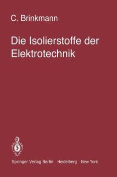 Paperback Die Isolierstoffe Der Elektrotechnik [German] Book