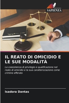 Paperback Il Reato Di Omicidio E Le Sue Modalità [Italian] Book